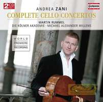 Zani: Complete Cello Concertos